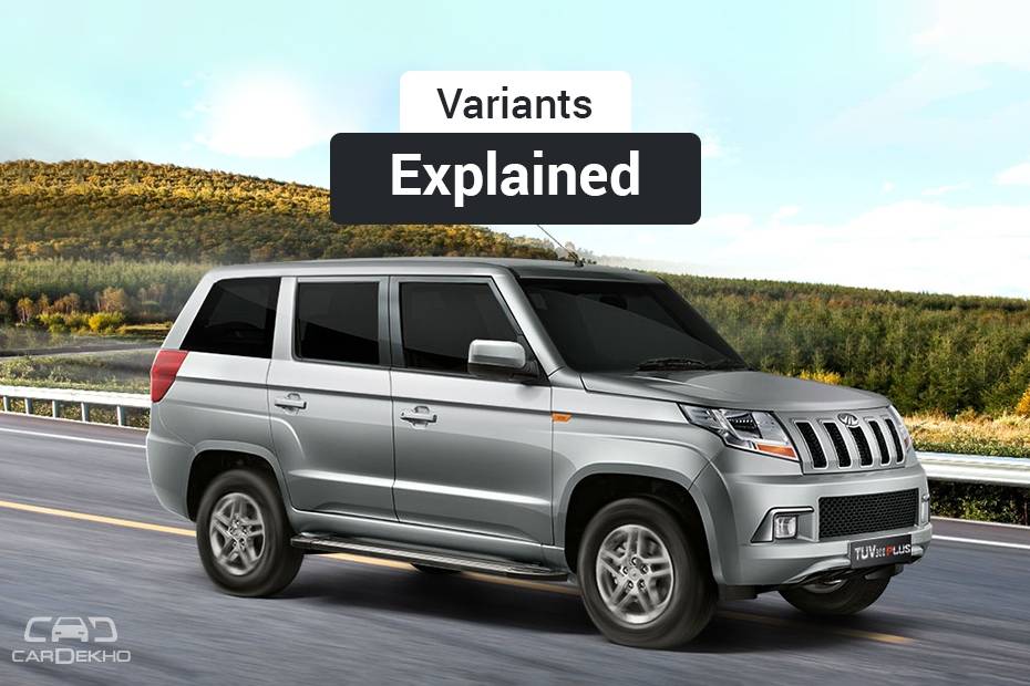 Mahindra TUV300 Plus: Variants Explained