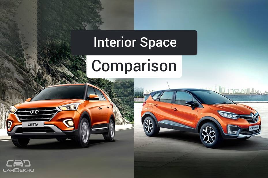 2018 Hyundai Creta Vs Renault Captur - Which SUV Offers Better Space