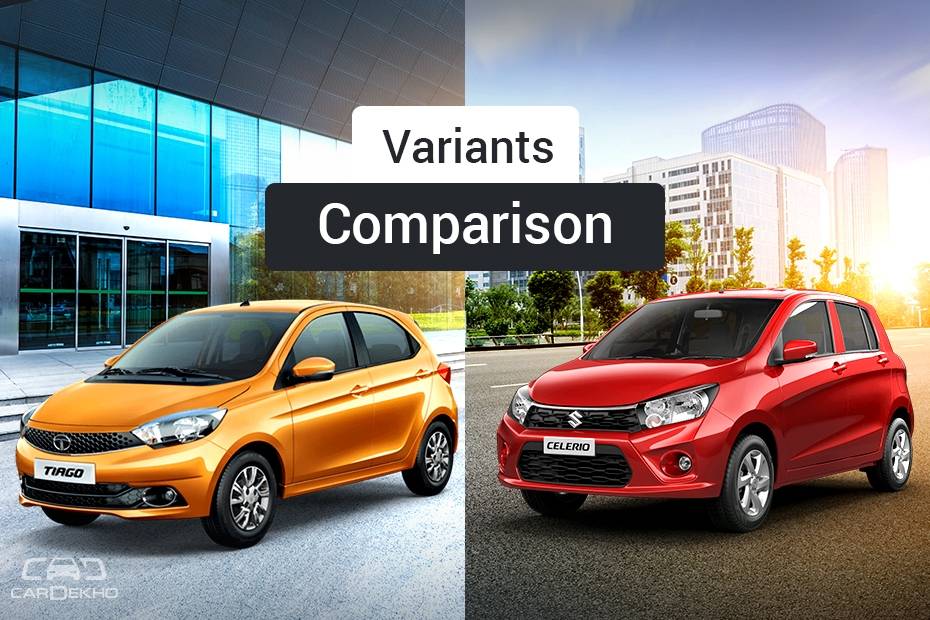 Tata Tiago vs Maruti Celerio: Variants Comparison