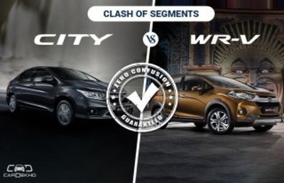 Clash Of Segments Honda City Vs Wr V