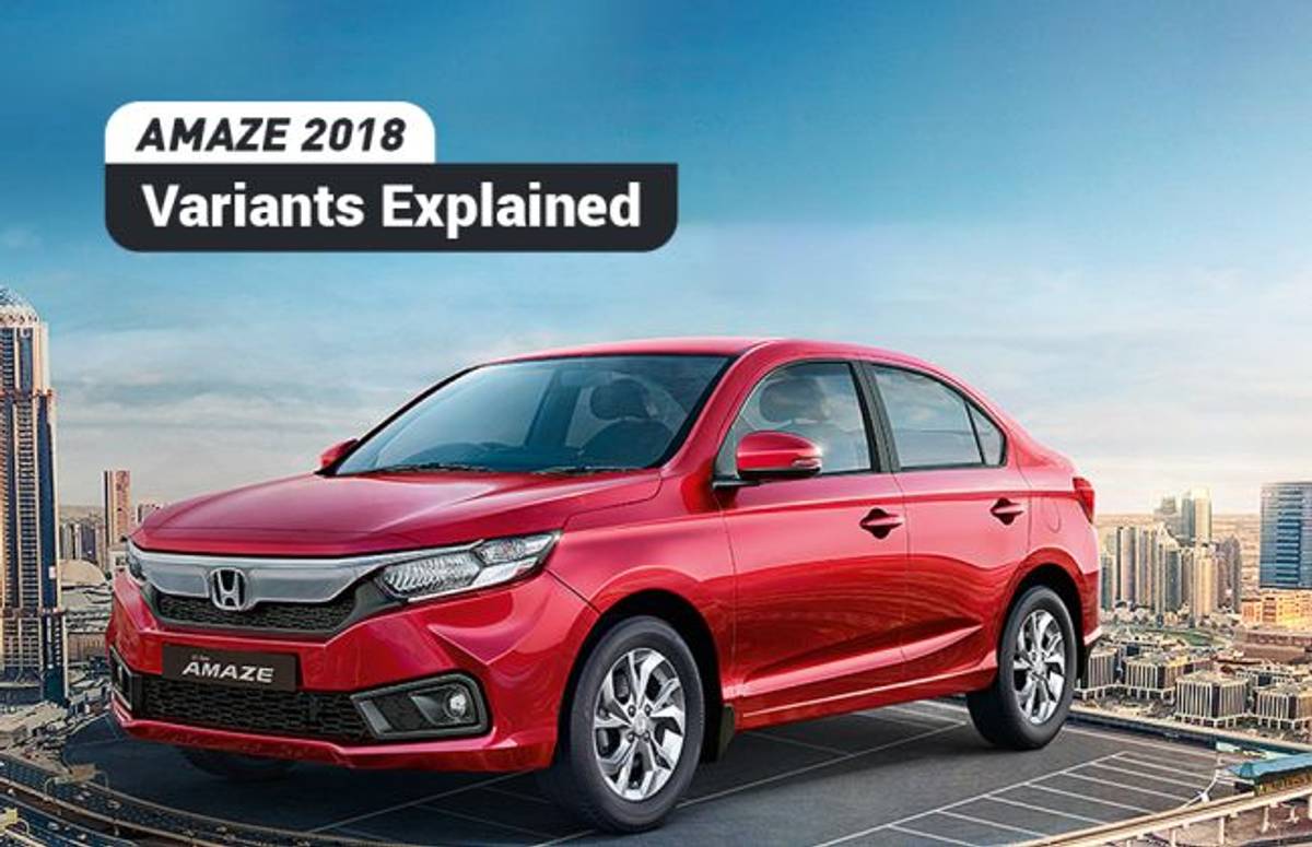 2018 Honda Amaze: Variants Explained 2018 Honda Amaze: Variants Explained